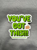 Strawberry Bandit "You’ve Got This!!!" motivational sticker with bold black text on a colorful background.